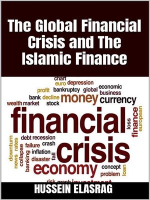 cover image of The Global Financial Crisis and the Islamic Finance